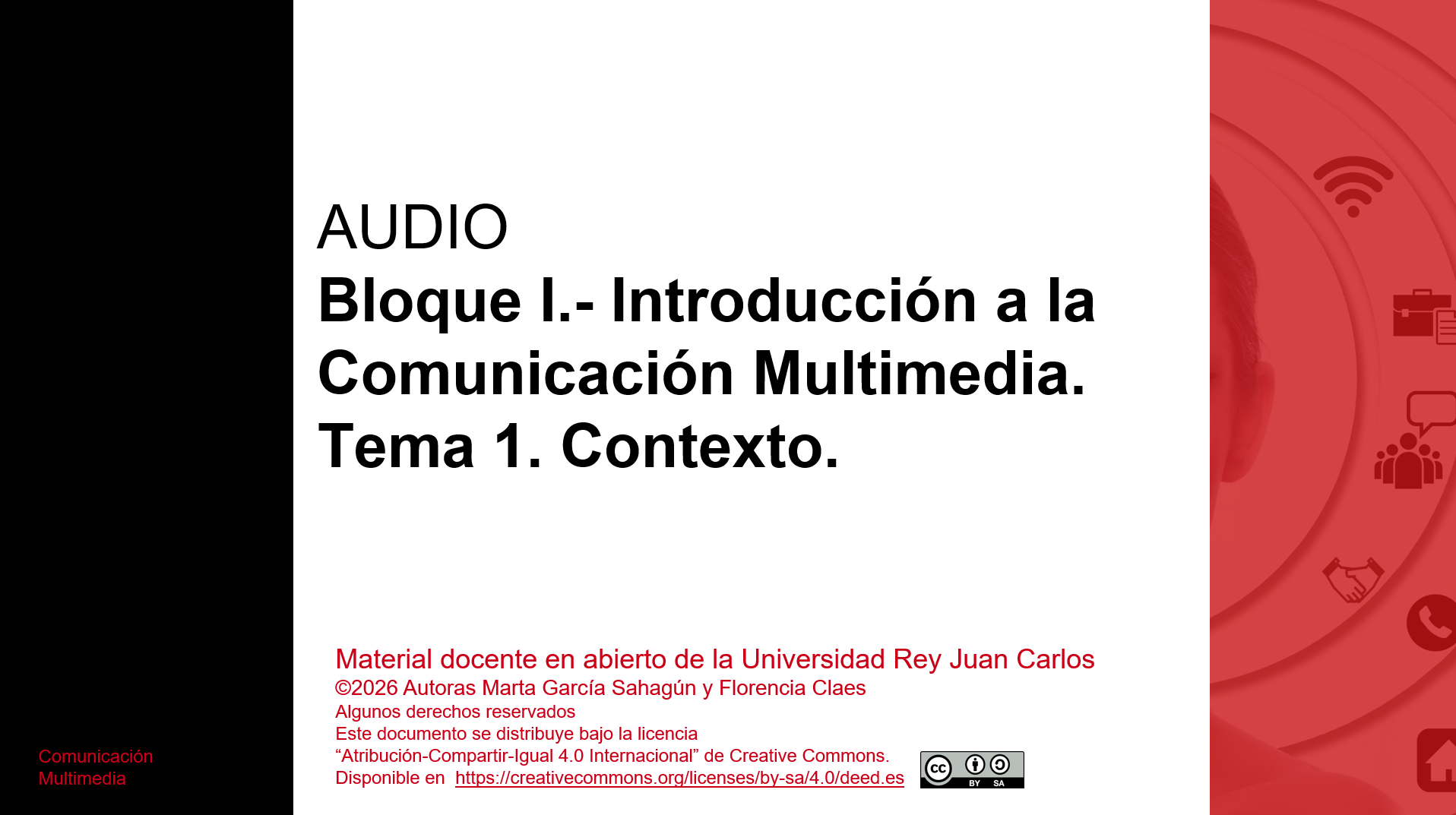 Bloque I.- Introducción a la Comunicación Multimedia. Tema 1. Contexto.